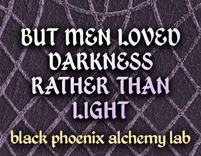 But Men Loved Darkness Rather Than Light 2025 Perfume Oil
