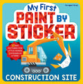 My First Paint by Sticker Book: Construction Site