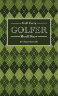 Penguin Random House LLC - Stuff Every Golfer Should Know